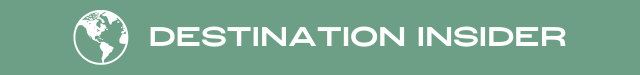 Destination Insider Destination Insider