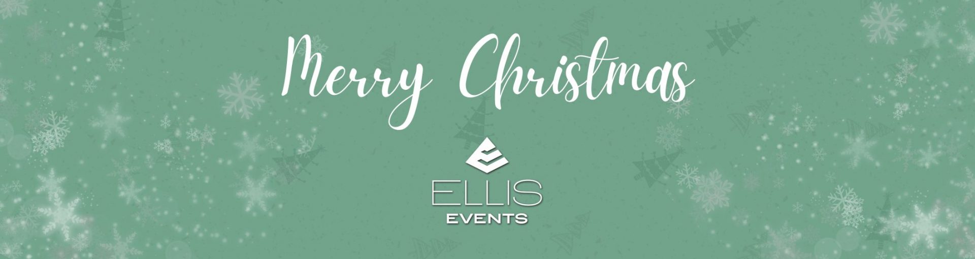 Merry Christmas - ELLIS EVENTS
